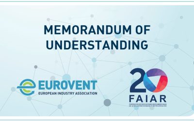Eurovent and FAIAR sign Memorandum of Understanding Organisations join forces to level the playing field in the HVACR sector